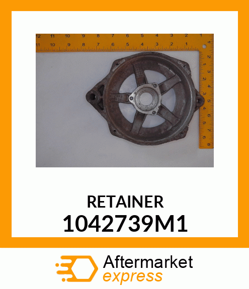 RETAINER 1042739M1