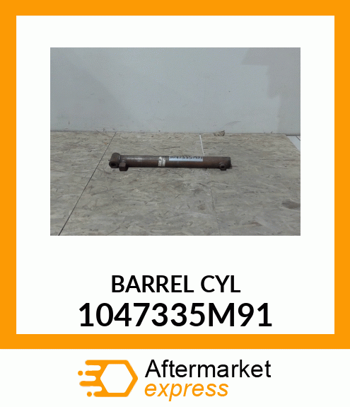 BARREL CYL 1047335M91