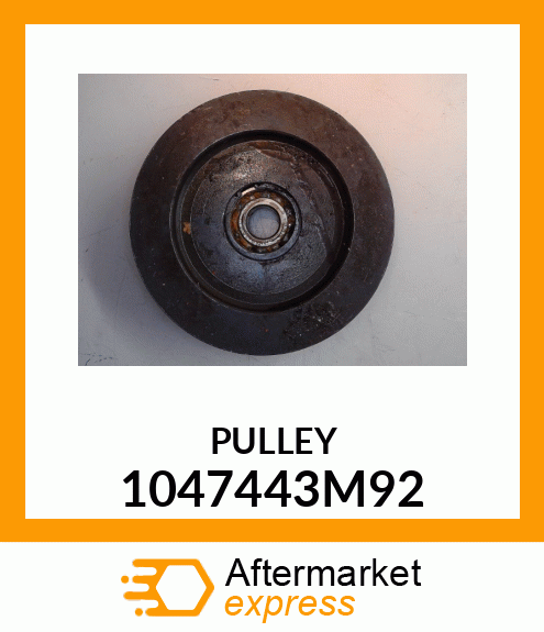 PULLEY 1047443M92