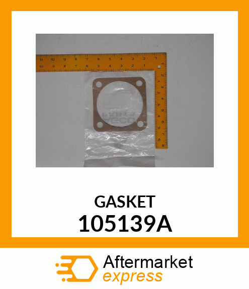 GASKET 105139A