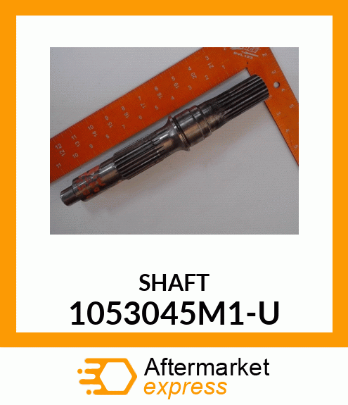 SHAFT 1053045M1-U