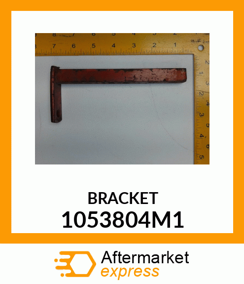 BRACKET 1053804M1