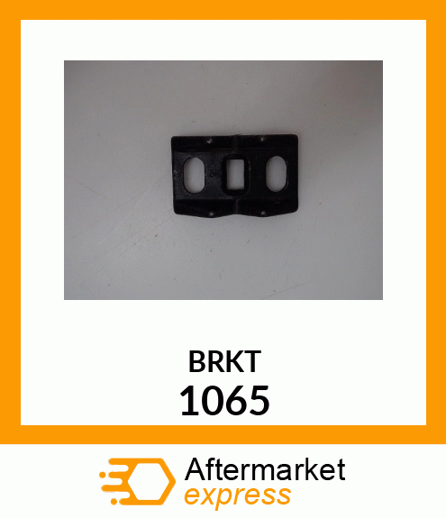 BRKT 1065