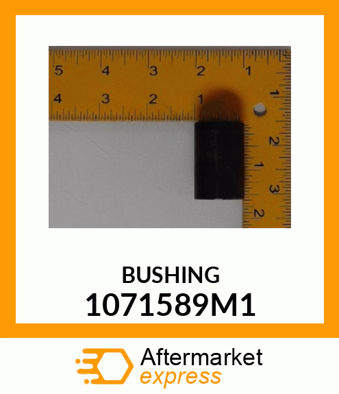 BUSHING 1071589M1