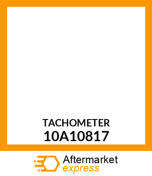 TACHOMETER 10A10817