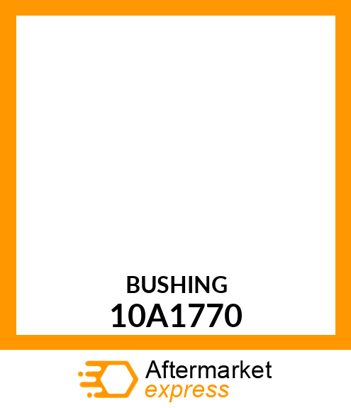 BUSHING 10A1770