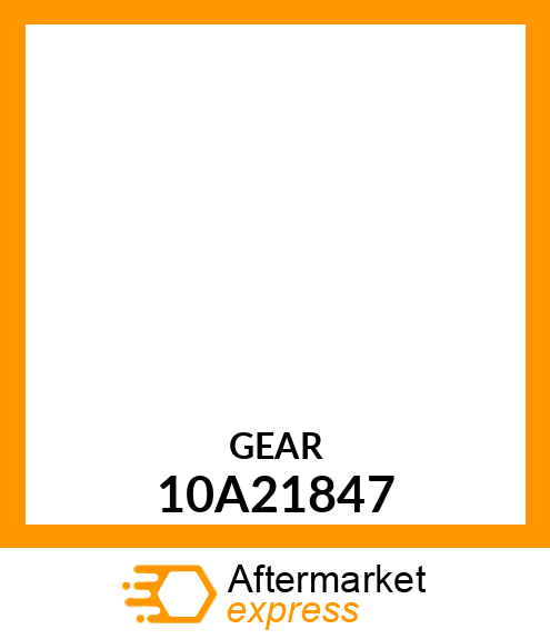 GEAR 10A21847