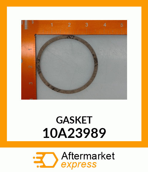 GASKET 10A23989