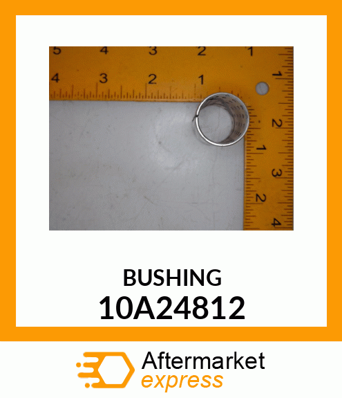 BUSHING 10A24812