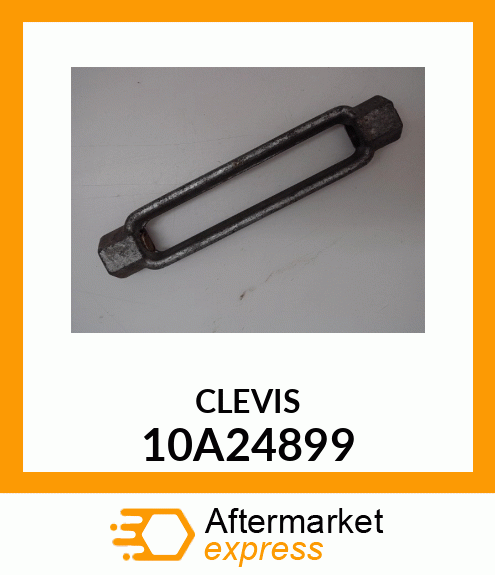 CLEVIS 10A24899