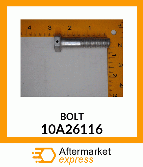 BOLT 10A26116