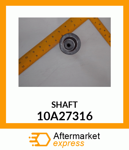 SHAFT 10A27316