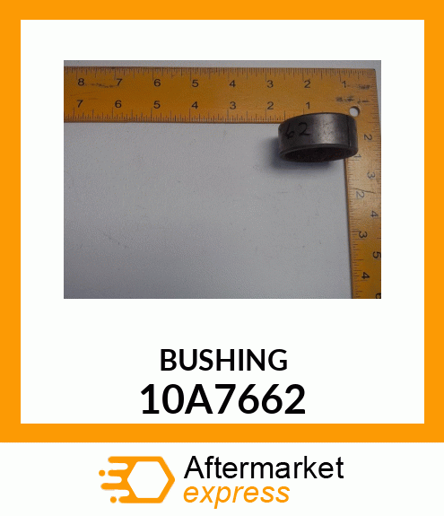 BUSHING 10A7662