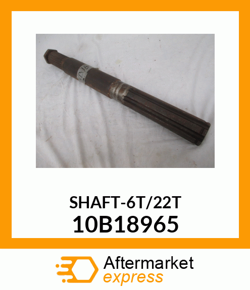 SHAFT-6T/22T 10B18965