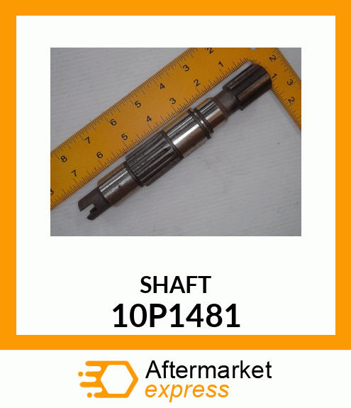 SHAFT 10P1481