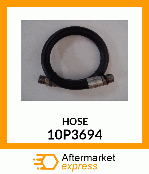 HOSE 10P3694