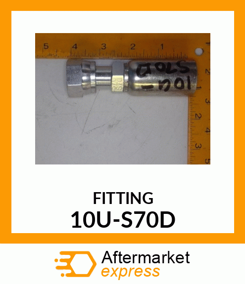 FITTING 10U-S70D