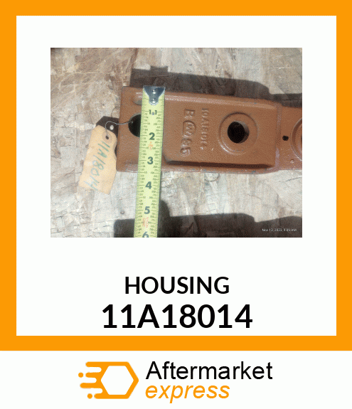 HOUSING 11A18014