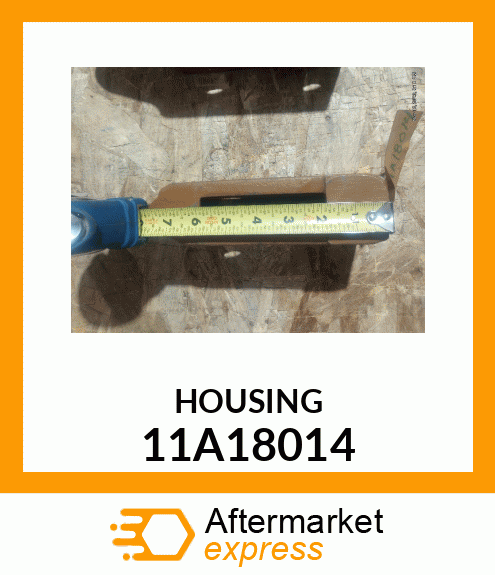 HOUSING 11A18014