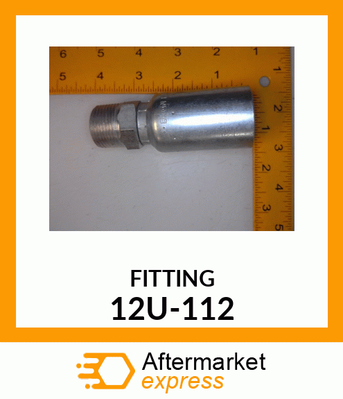 FITTING 12U-112