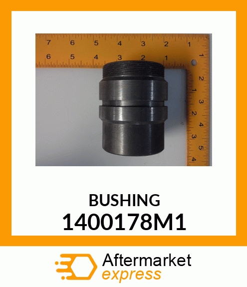 BUSHING 1400178M1