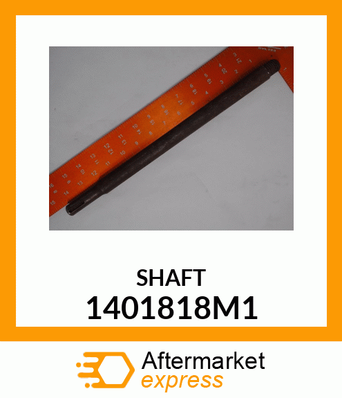 SHAFT 1401818M1