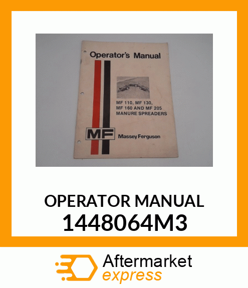 OPERATOR MANUAL 1448064M3