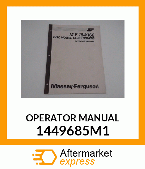 OPERATOR MANUAL 1449685M1