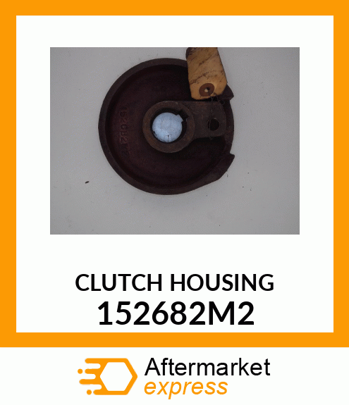 CLUTCHHOUSING 152682M2