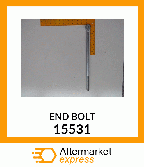 END BOLT 15531