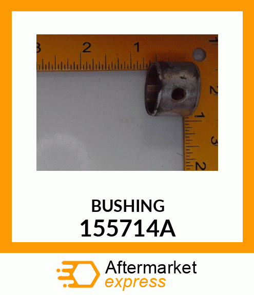 BUSHING 155714A