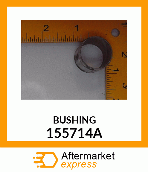 BUSHING 155714A