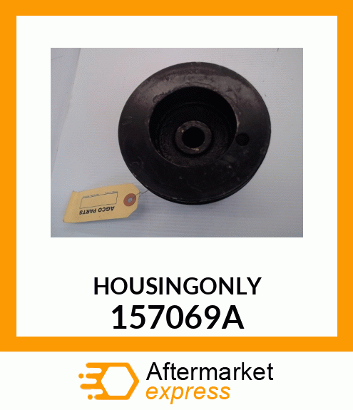 HOUSINGONLY 157069A