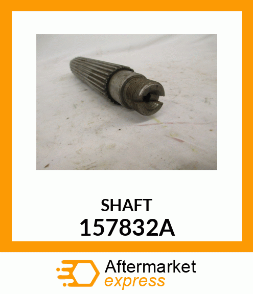 SHAFT 157832A