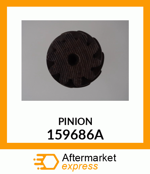 PINION 159686A