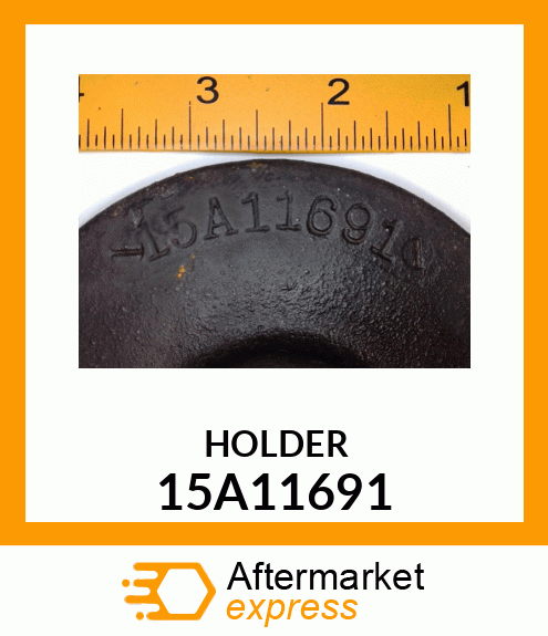 HOLDER 15A11691