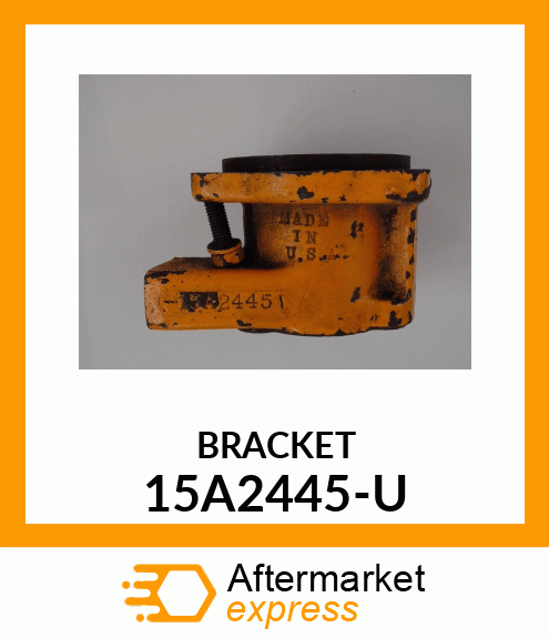 BRACKET 15A2445-U