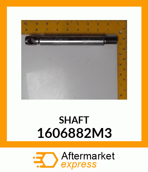 SHAFT 1606882M3