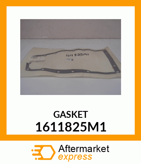 GASKET 1611825M1