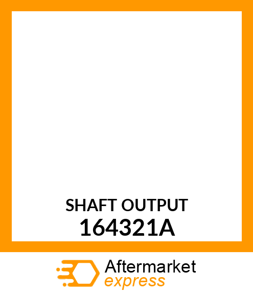 SHAFT-OUTPUT 164321A