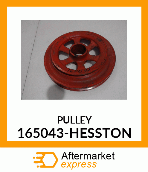 PULLEY 165043-HESSTON