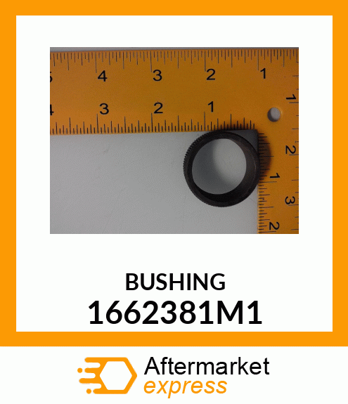 BUSHING 1662381M1