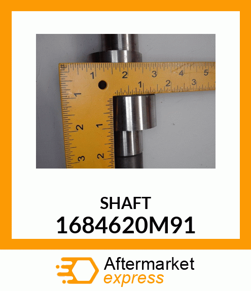 SHAFT 1684620M91