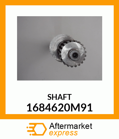 SHAFT 1684620M91