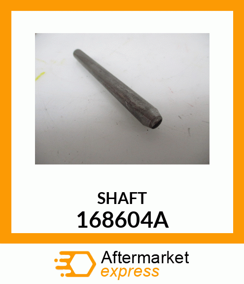 SHAFT 168604A