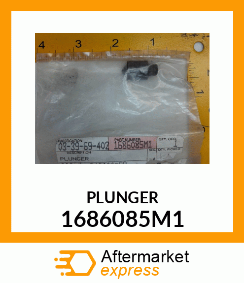 PLUNGER 1686085M1