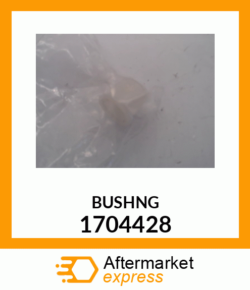 BUSHING 1704428