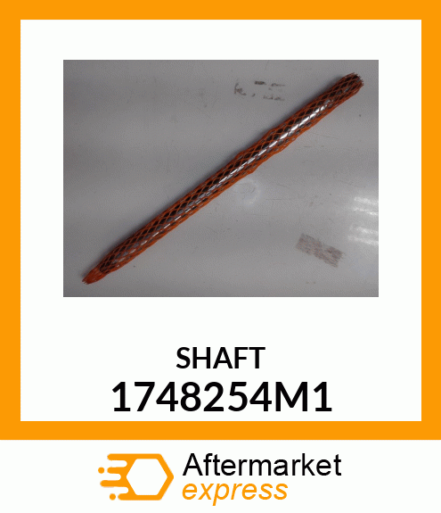 SHAFT 1748254M1