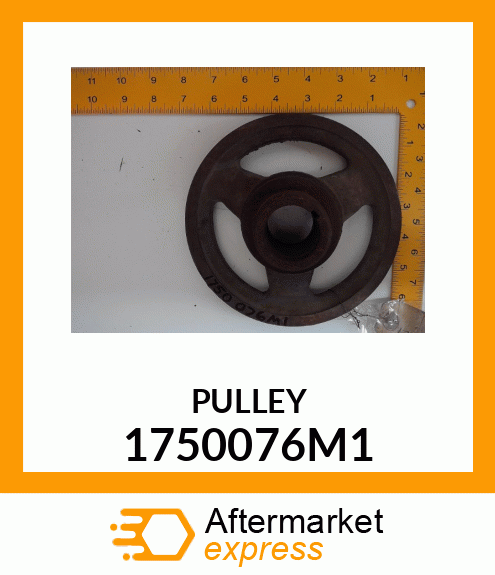 PULLEY 1750076M1