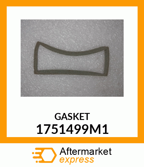 GASKET 1751499M1